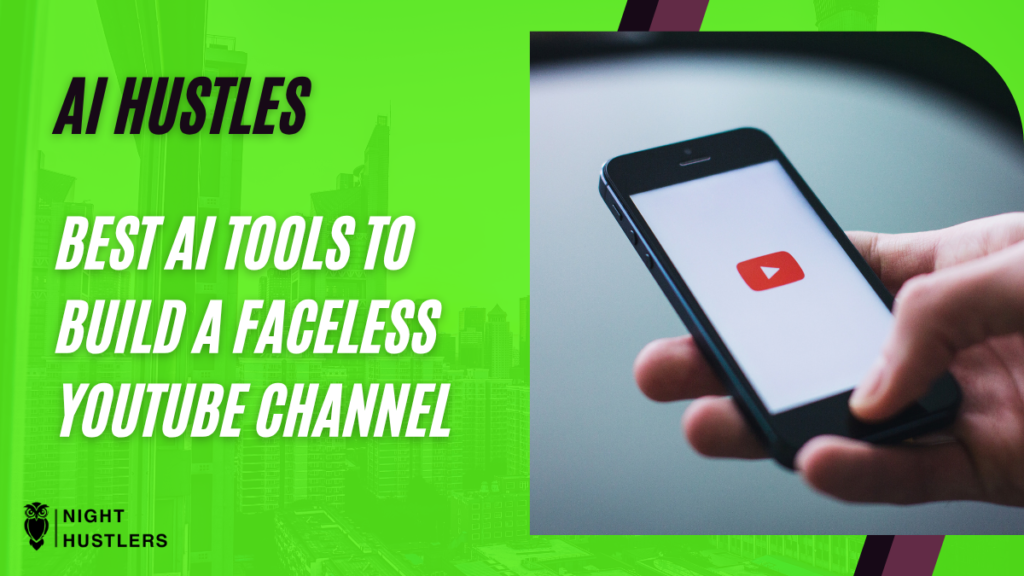 Best AI Tools to Build a Faceless YouTube Channel